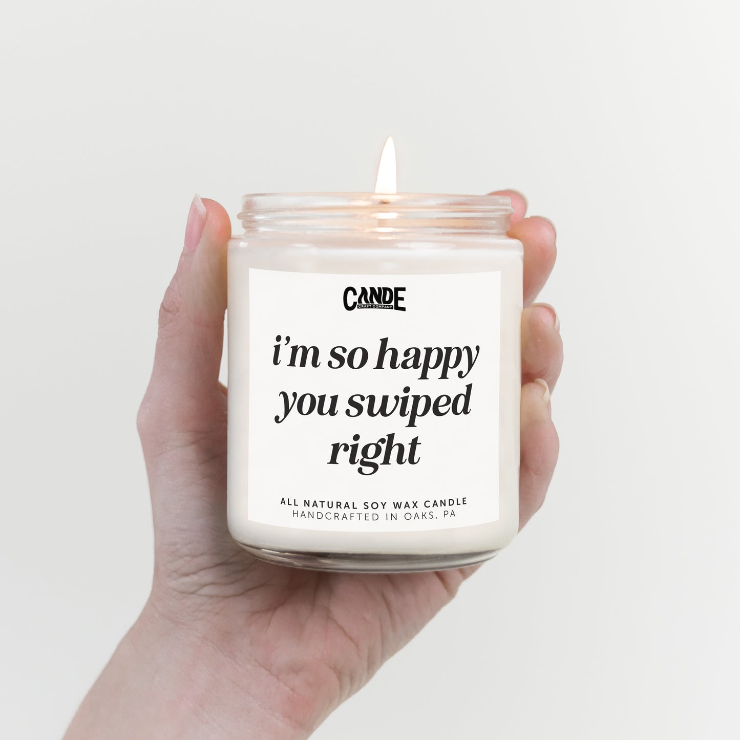 I'm So Happy You Swiped Right Candle
