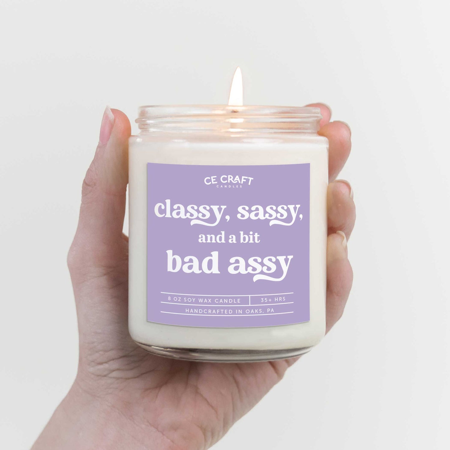 Classy, Sassy and a Bit Badassy Candle Candles CE Craft