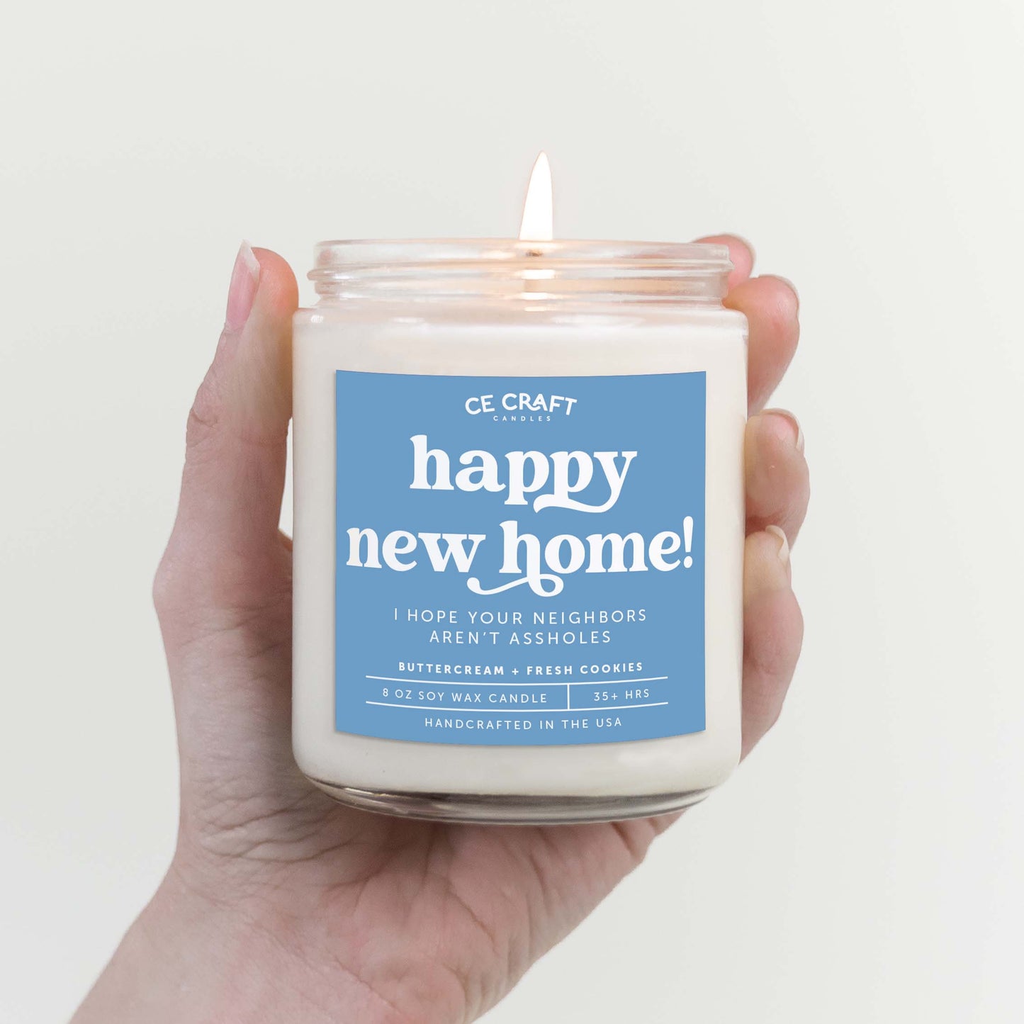 Happy New Home (Hope Your Neighbors Aren't Assholes) Candle Candles CE Craft