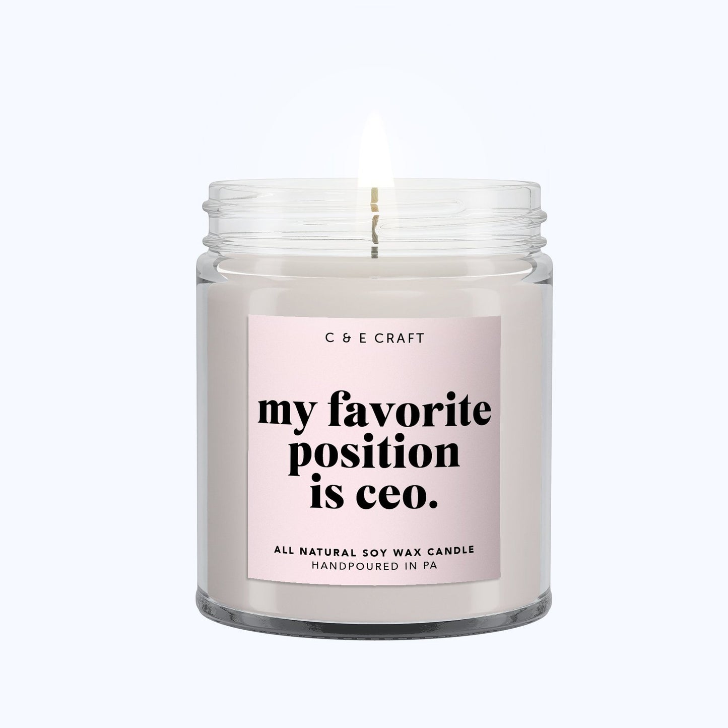 My Favorite Position is CEO C & E Craft Co