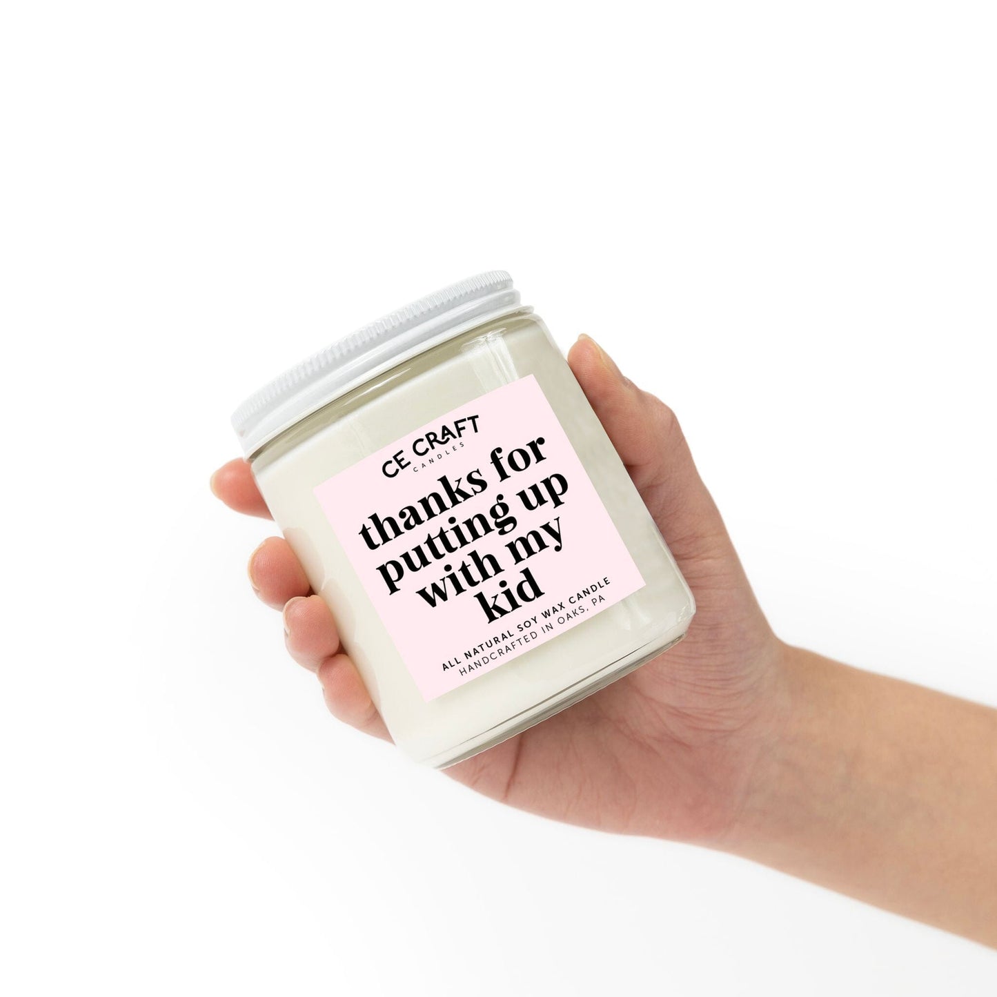 Thanks For Putting Up With My Kid Candle Candle CE Craft