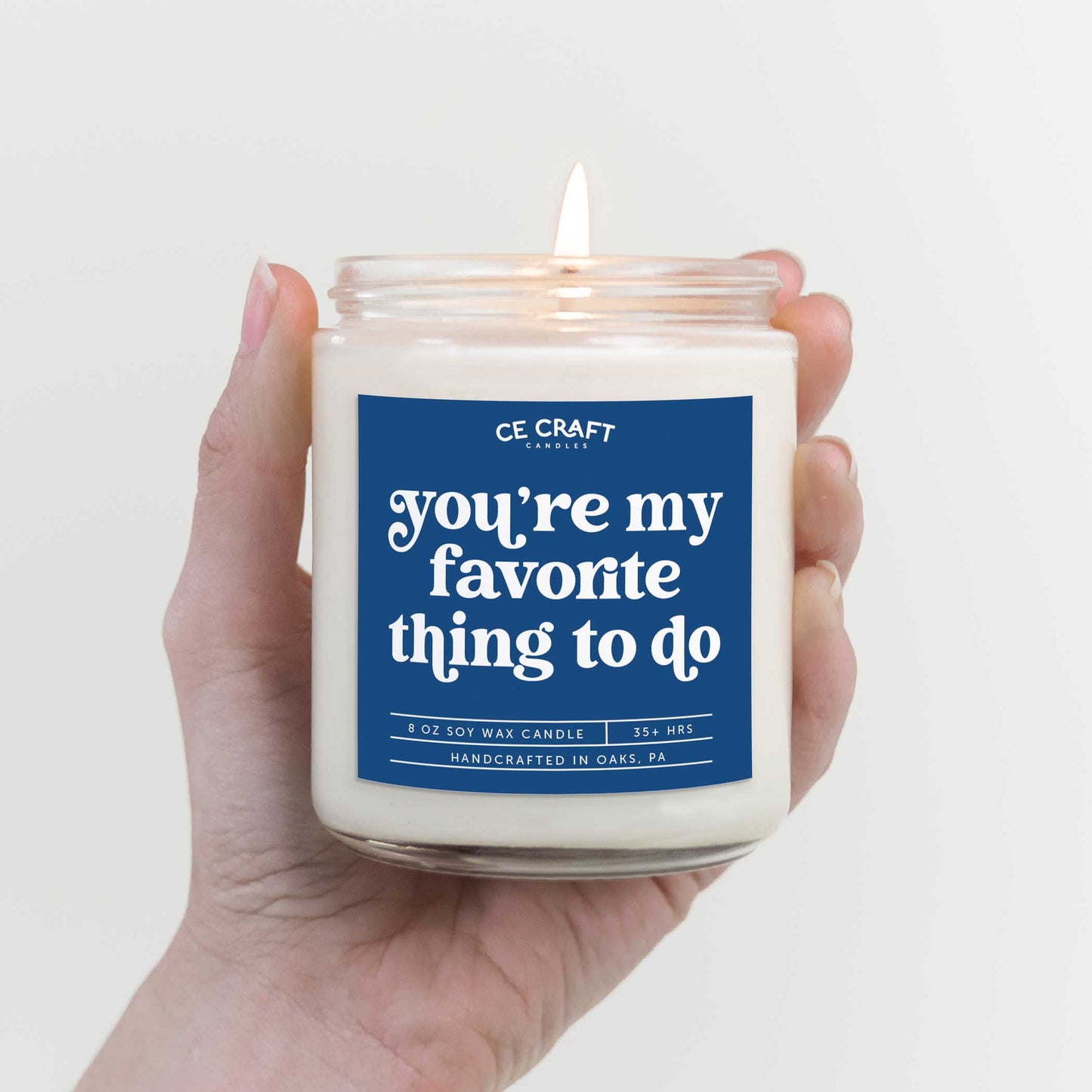 You're My Favorite Thing to Do Candle Candles CE Craft