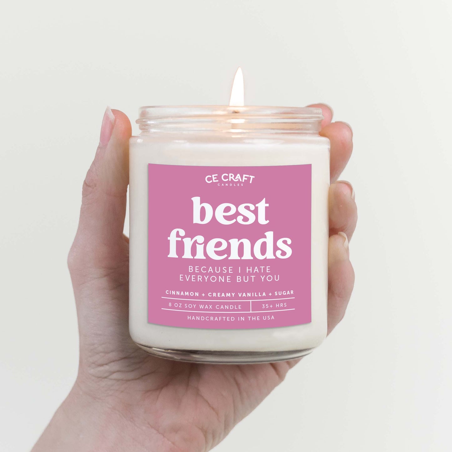Best Friends Because I Hate Everyone But You Candle Candles CE Craft 