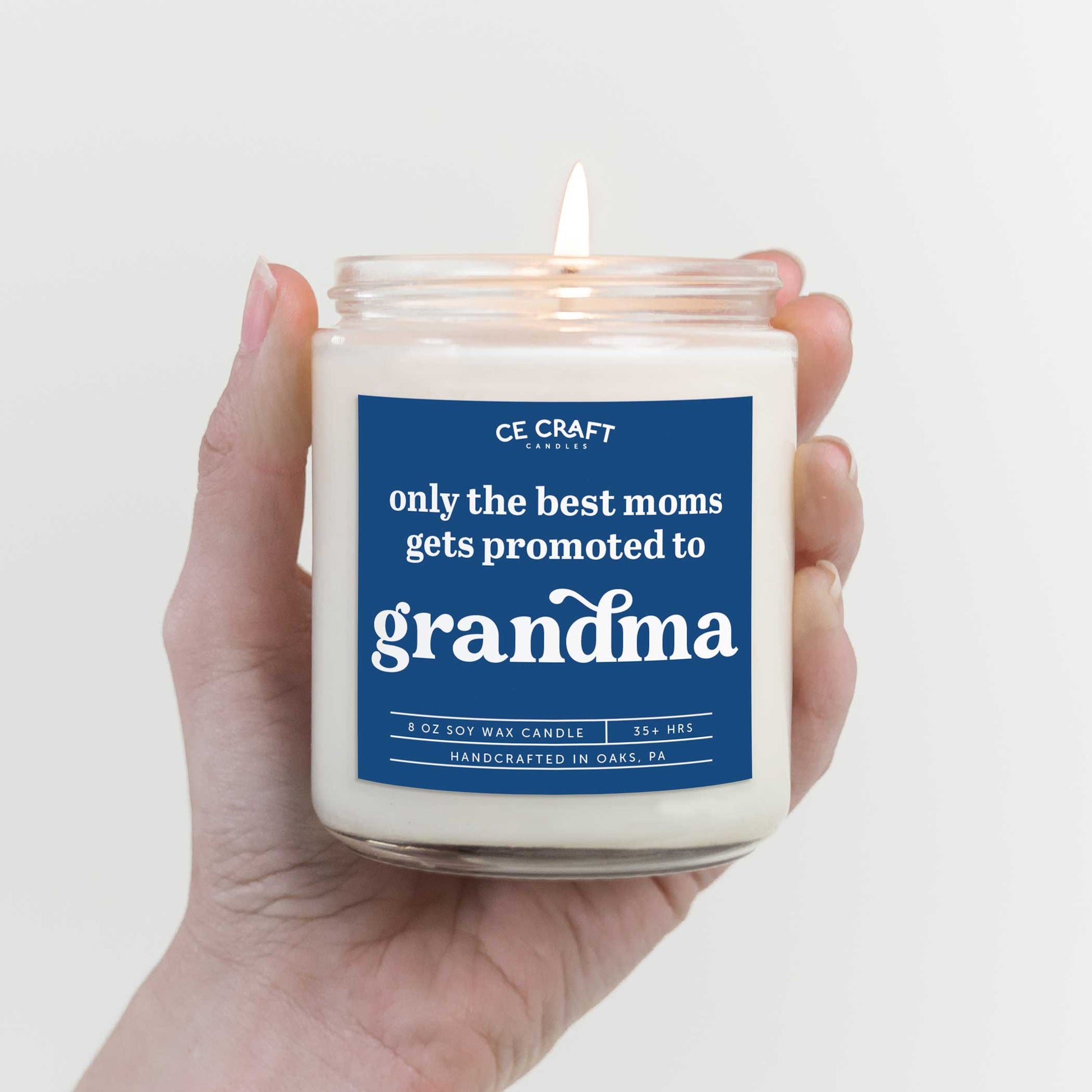 Only The Best Moms Get Promoted To Grandma Soy Wax Candle Candles CE Craft 