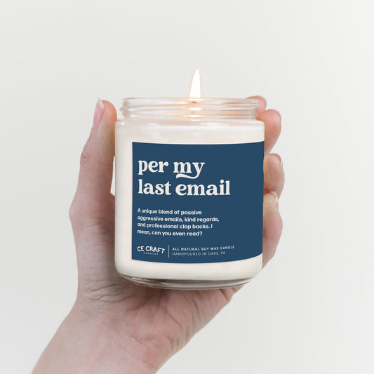 Per My Last Email Candle Candles CE Craft 